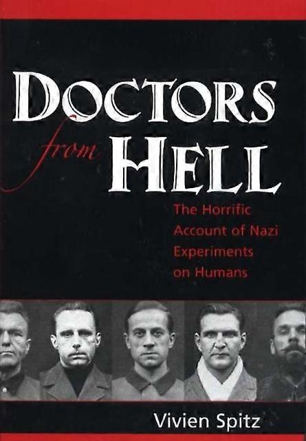 Doctors From Hell by Vivien Spitz Paperback Book