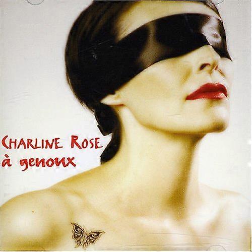 Rose,charline - A Genoux [CD]