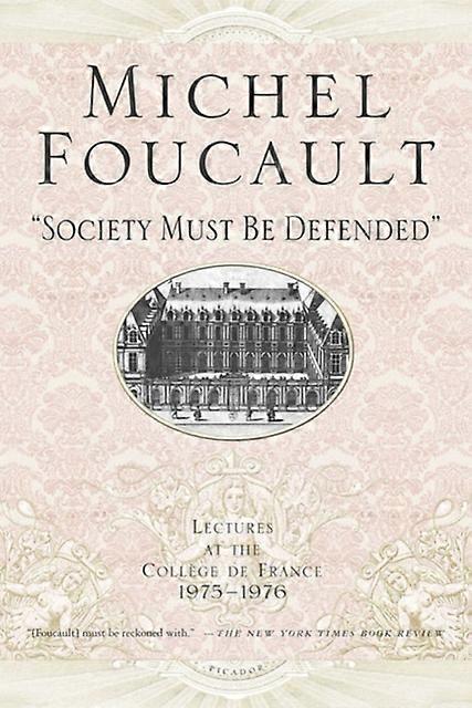 Quotsociety Must Be Defendedquot by Michel Foucault Paperback Book