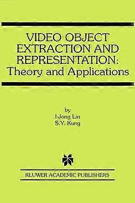 Video Object Extraction and Representation
