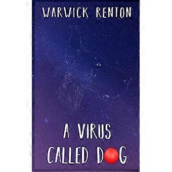 Ett virus som kallas hund