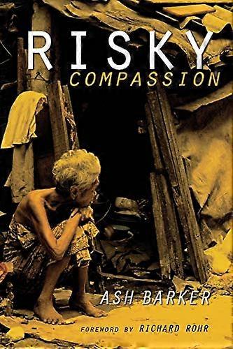 Risky Compassion