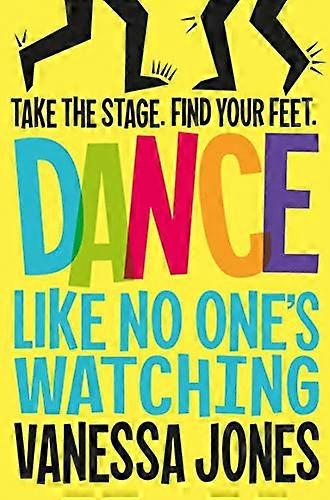 Dance Like No One's  - Watching (SING)
