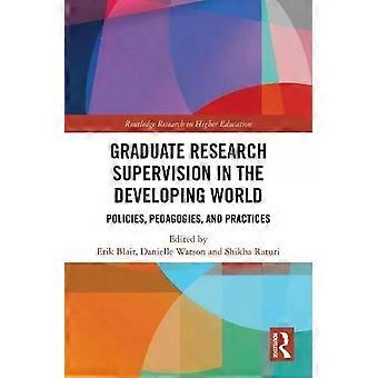 Graduate Research Supervision In The Developing World Policies Pedagogies - Taylor & Francis Ltd