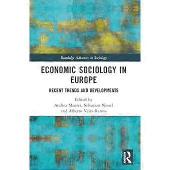 Taloussosiologia Euroopassa: Viimeaikaiset trendit ja kehityskulut