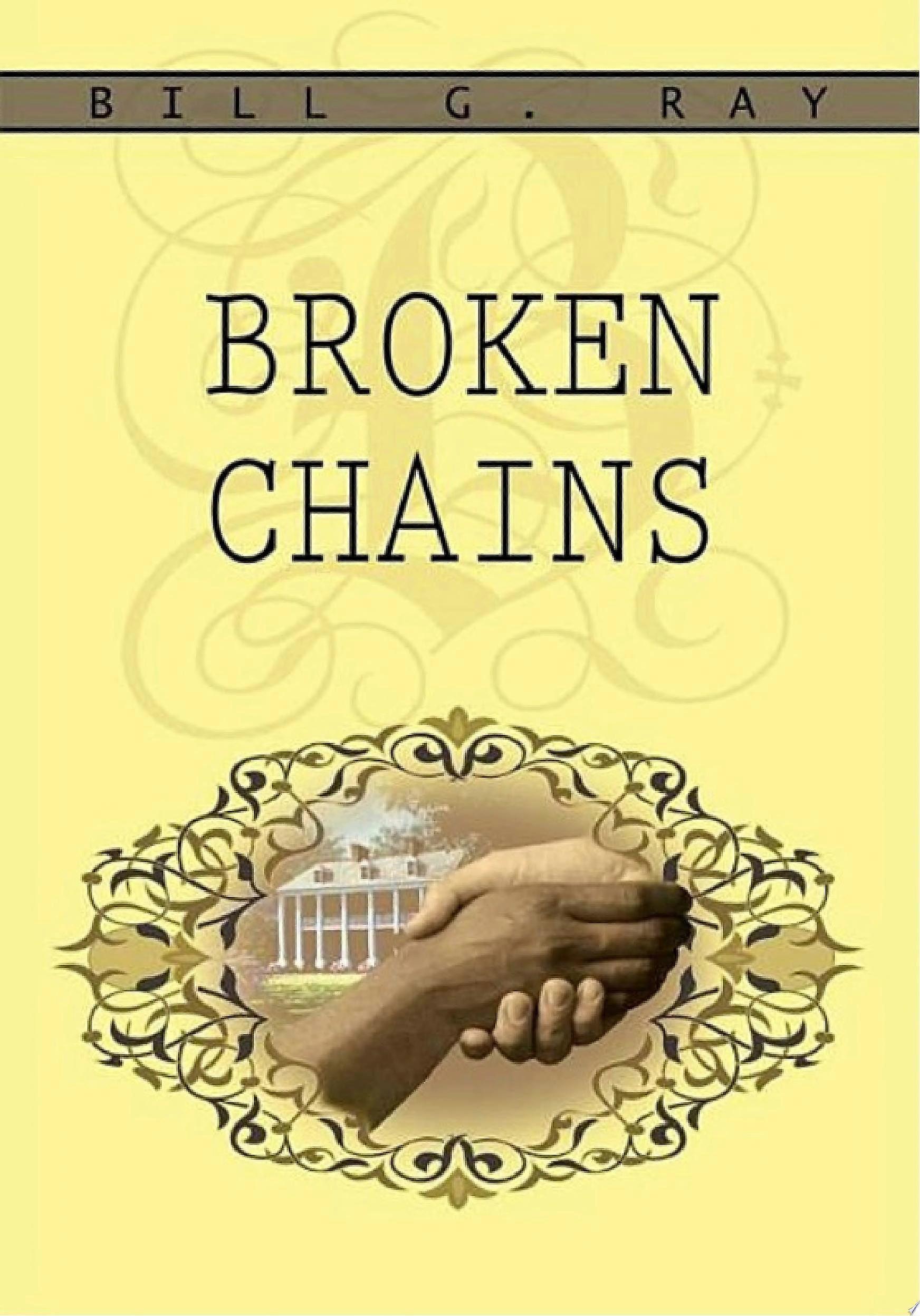 Broken chains