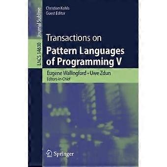 Transactions On Pattern Languages Of Programming V - Springer Nature B.V - Paperback - en Book