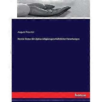 Hestia-vesta Ein Zyklus Religionsgeschichtlicher Forschungen - August Preuner - Paperback - en Book