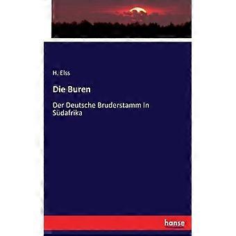Die Burender Deutsche Bruderstamm In Sdafrika - H. Elss - Paperback - English Book - History