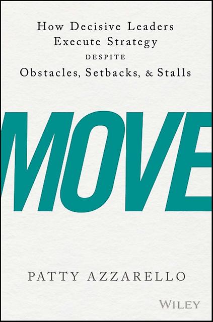 Move by Patty Azzarello Hardback Book