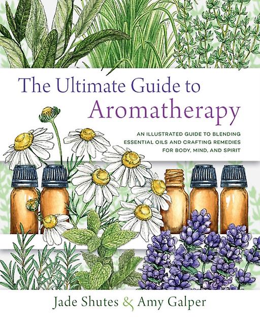 The Ultimate Guide To Aromatherapy by Amy Galper Paperback Book