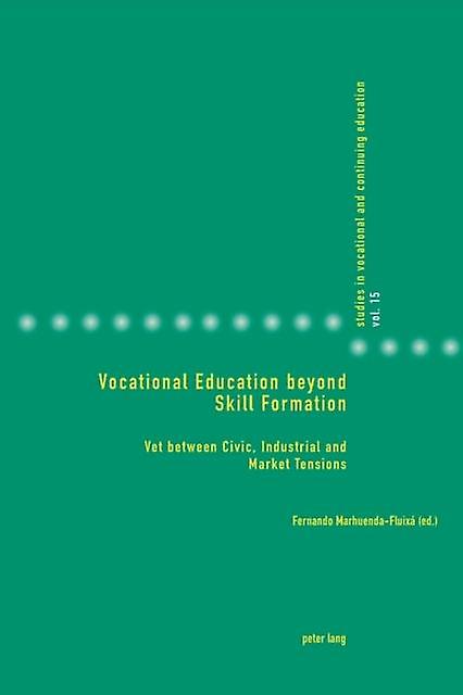 Vocational Education Beyond Skill Formation Paperback