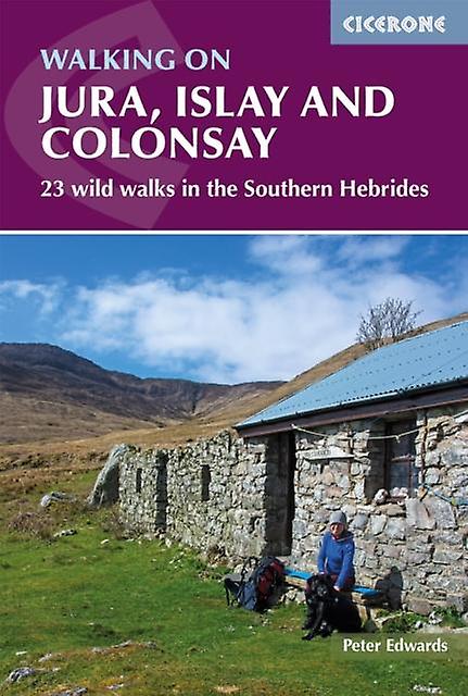 Walking On Jura Islay And Colonsay by Peter Edwards Paperback Book