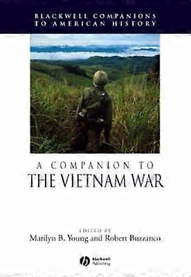 A Companion to the Vietnam War