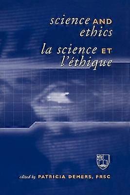 Science and Ethics / La Science Et L'Éthique