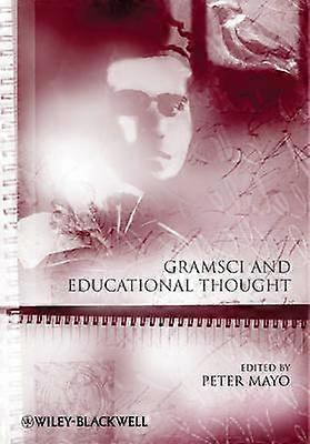 Gramsci and Educational Thought