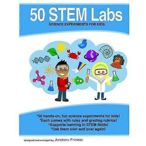 50 Stem Labs - Science Experiments for Kids (50 Stem Labs 2.0)