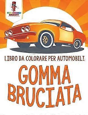 Gomma Bruciata Libro Da Colorare Per Automobili