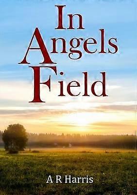 In Angels Field