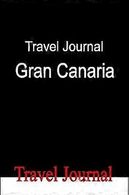 Travel Journal Gran Canaria
