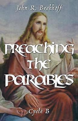 Preaching the Parables Cycle B