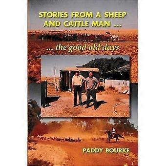 Stories from a Sheep and Cattle Man