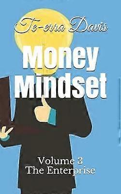Money Mindset The Enterprise