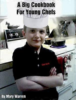 A Big Cookbook for Young Chefs