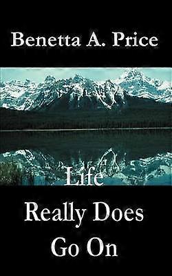 Life Really Does Go on
