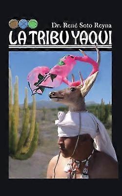 La Tribu Yaqui