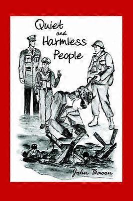 Quiet and Harmless People
