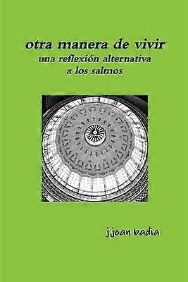 Otra Manera De Vivir