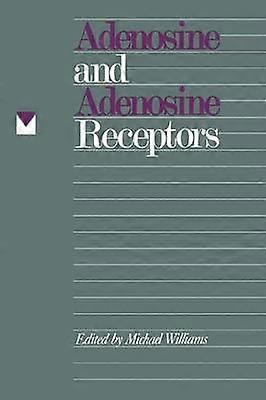 Adenosine and Adenosine Receptors