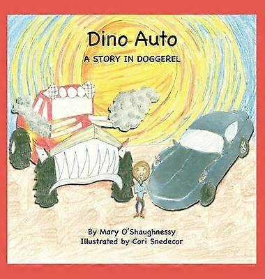 Dino Auto a story in doggerel