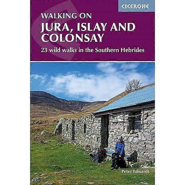 Walking On Jura, Islay And Colonsay Guidebook