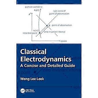 Klassische Elektrodynamik : ein prägnanter und detaillierter Leitfaden
