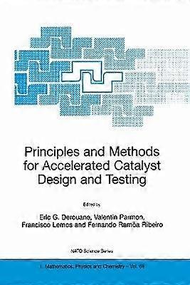 Principles and Methods for Accelerated Catalyst Design and Testing