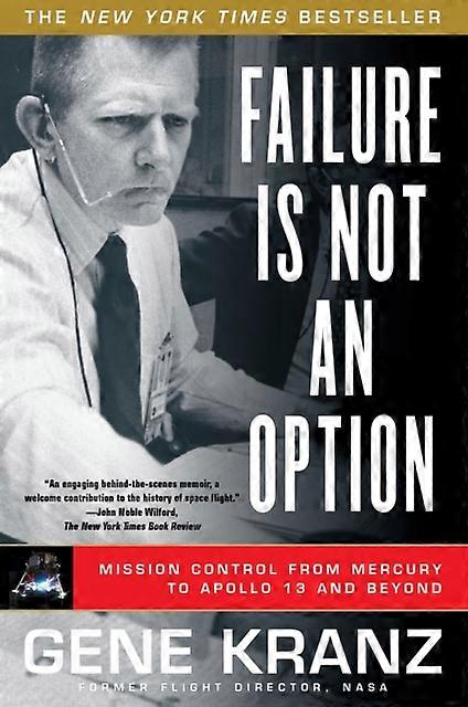 L'échec n'est pas une option, par Gene Kranz (livre broché)