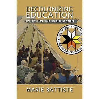 Dekolonisierung der Bildung Nähren des Lerngeistes