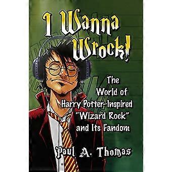 Chcę Wrock!: Świat Harry Potter inspirowane: