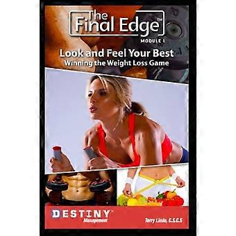 Final Edge : Titta och känn din bästa vinnande viktminskning spel