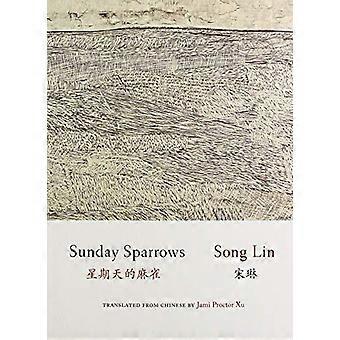 Domenica Sparrows (Serie Jintian di letteratura contemporanea)