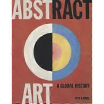 Abstracte kunst: een wereldgeschiedenis