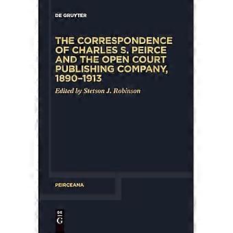 Correspondence of Charles S. Peirce and the Open Court Publishing Company, 1890-1913
