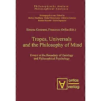 Tropes Universals and the Philosophy of Mind