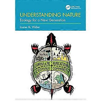 Understanding Nature Ecology for a New Generation