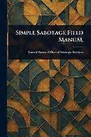 Simple sabotage field manual