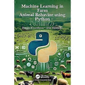 Machine Learning in Farm Animal Behavior using Python