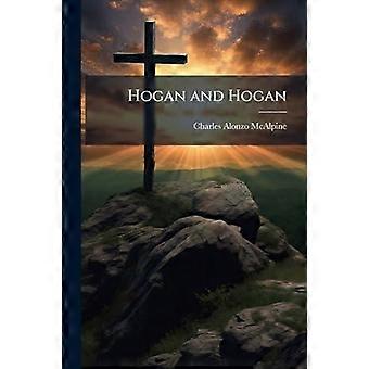Hogan And Hogan - Charles Alonzo McAlpine - Paperback - en Book