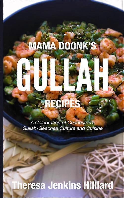 Mama Doonks Gullah Recipes